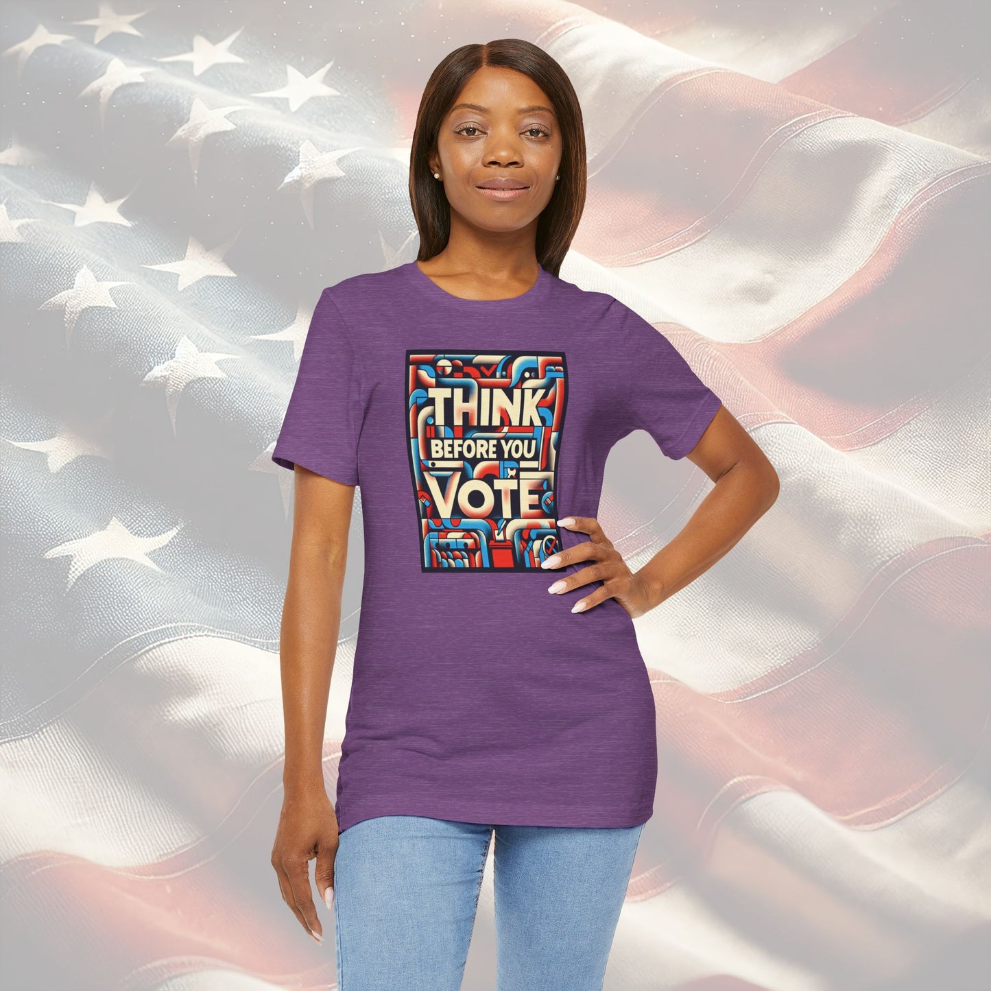 Think Before You Vote T-Shirt - Political Awareness Gift, Election Day & Inauguration Day Tee, Civic Responsibility Shirt, Unisex Fit