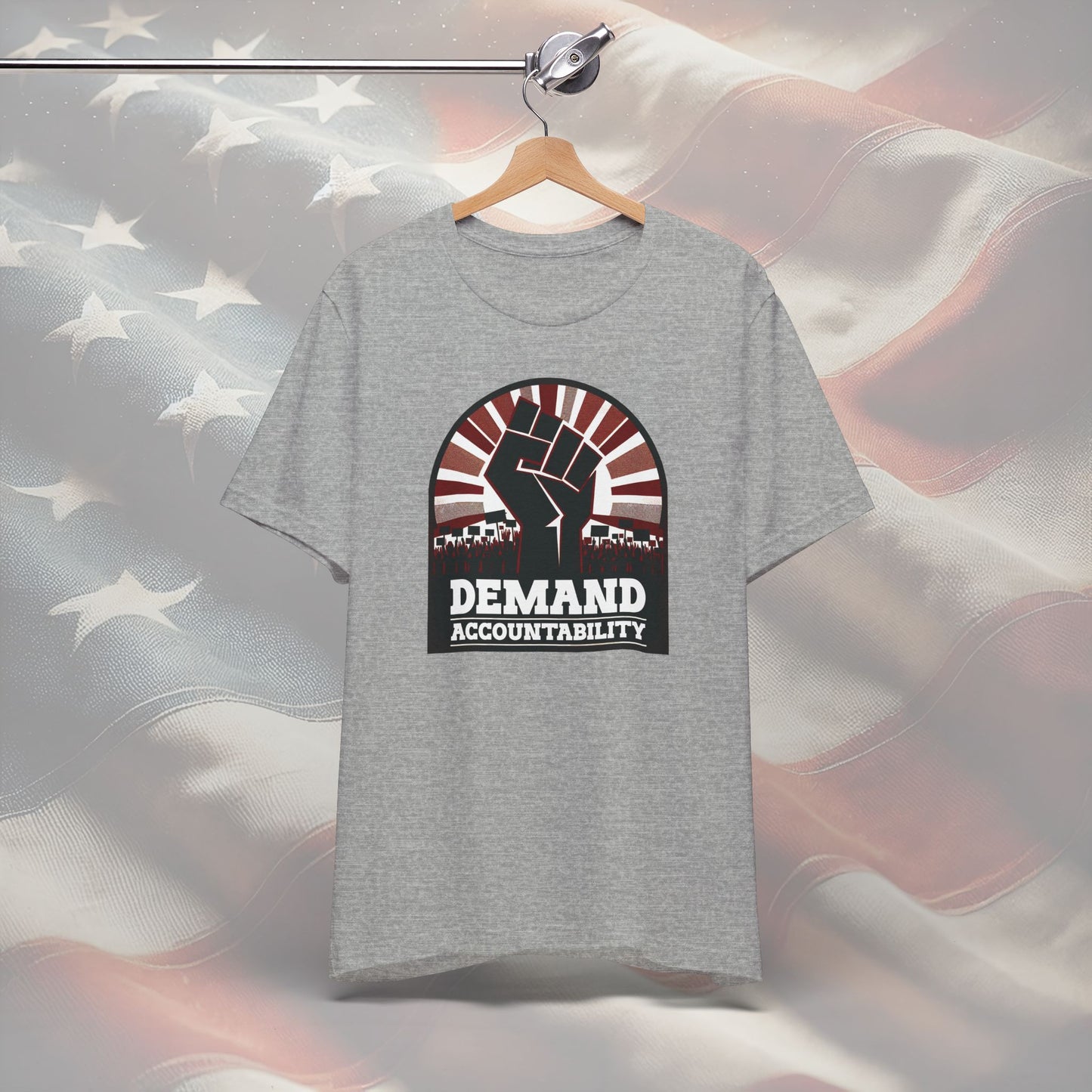 Demand Accountability Fist Graphic T-Shirt - Empowering Gift for Activists, Election Day & Inauguration Day Tee, Unisex Comfortable Fit
