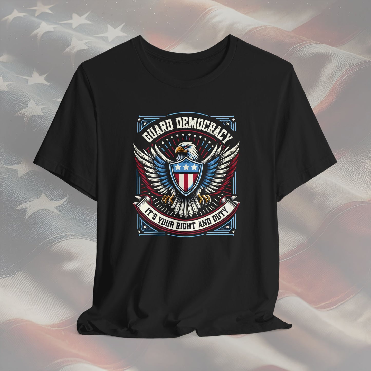 Guard Democracy Unisex T-Shirt - Patriotic Eagle & Shield Design, Civic Duty Tee, Inauguration Day Statement, Gift for Democracy Advocates