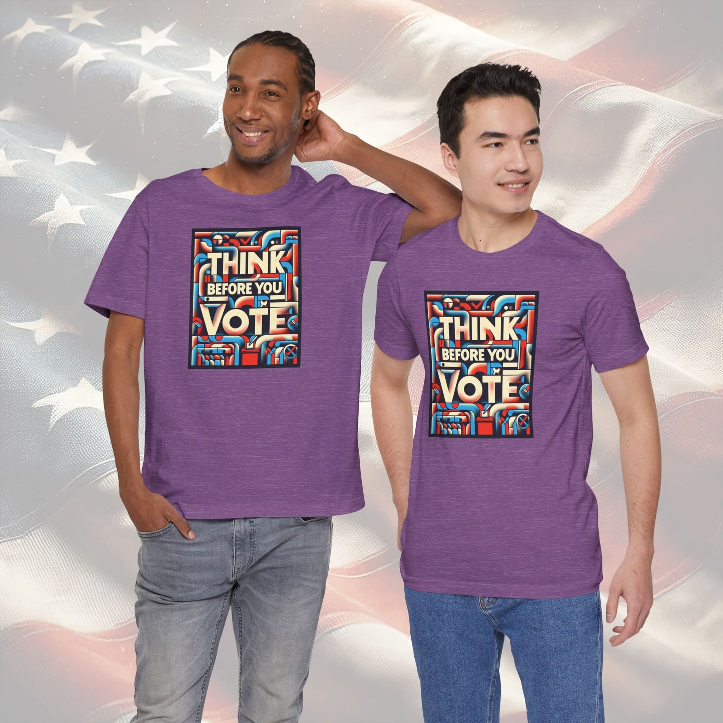 Think Before You Vote T-Shirt - Political Awareness Gift, Election Day & Inauguration Day Tee, Civic Responsibility Shirt, Unisex Fit